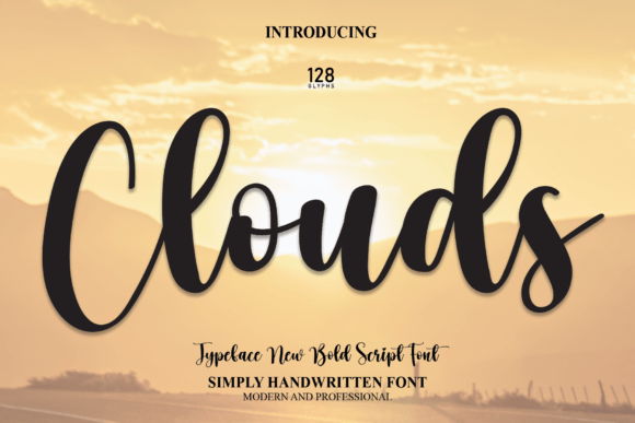 Clouds: A Script Font That Clarifies Your Campaign Message