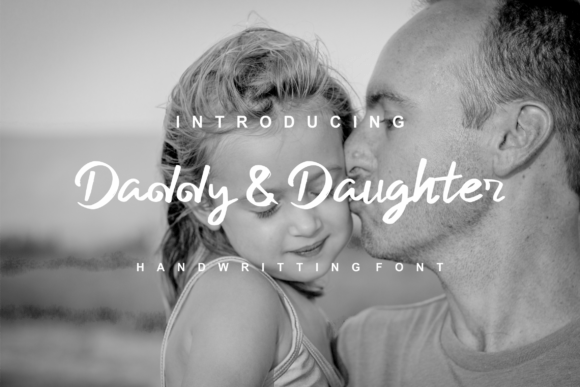 Daddy and Daughter Font: A Handwritten Touch for Digital Campaigns