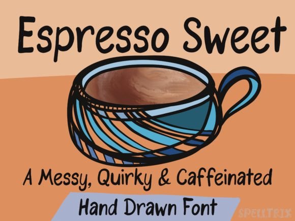Espresso Sweet: A Friendly Font for Your Brand's Personality