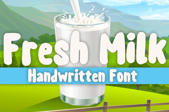Fresh Milk Font: A Review for Campaign Designers