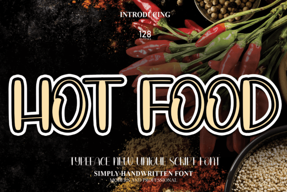 Hot Food Font: A Bold Script for Modern Visual Communication