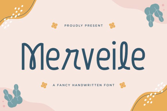 Merveile: A Font That Makes Your Business Feel Special