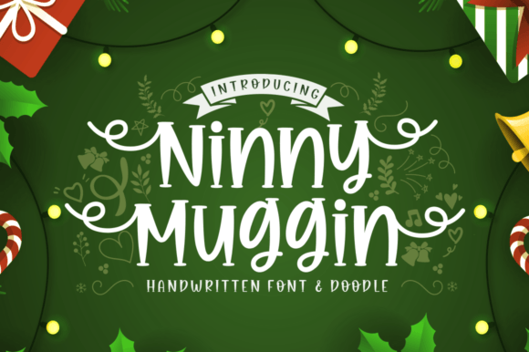 Ninny Muggin: A Charming Font for Modern Marketing