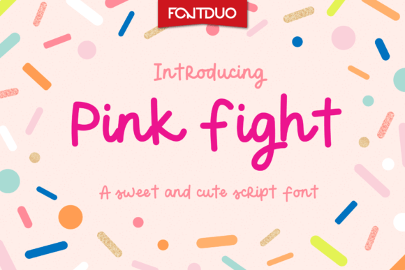 Pink Fight: The Sweet Script Font That Speaks to Your Audience